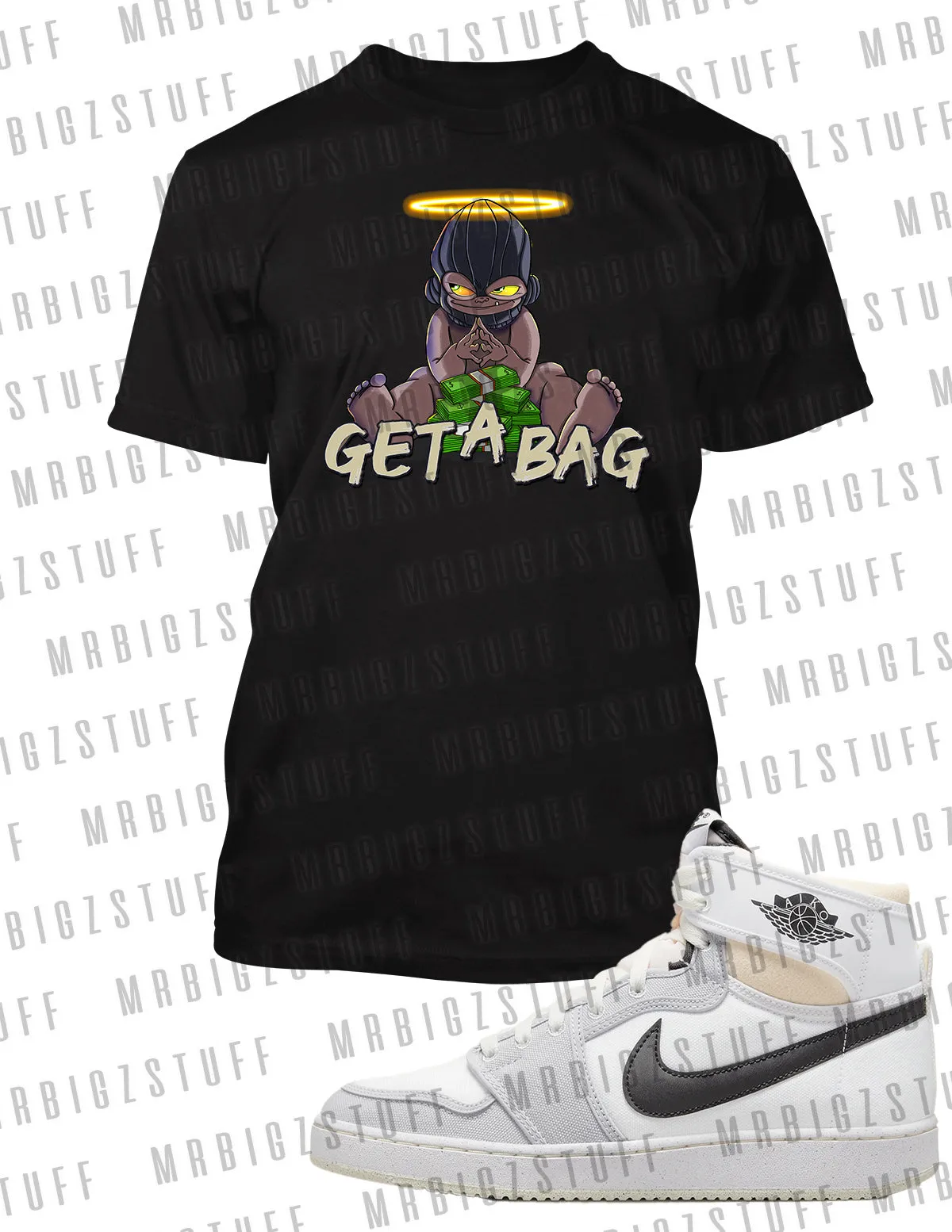 Graphic Mens Big and Tall Hip Tee Shirt Baby Bandit Get The Bag to Match Air Jordan 1 KO